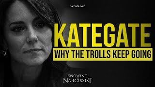 Kategate  Why the Trolls Keep Going [upl. by Nappie]