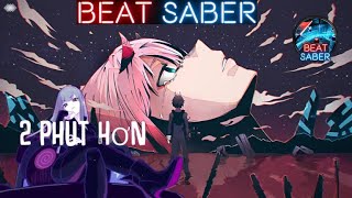 Expert Zero Two Dance  2 Phut Hon Beat Saber [upl. by Ernestine]