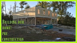 Building Our Home Pre Construction Meeting [upl. by Rosena]