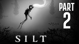 Silt Walkthrough Part 2 No Commentary [upl. by Ikkir233]