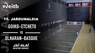 JAI ALAI WINTER SERIES 2 edizioa GoikoEtchetoOlharanBasque 15 jardunaldia [upl. by Naitsyrk]