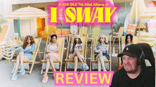 Espy Reacts To GIDLE  I SWAY BSIDES REVIEW [upl. by Nortyad130]