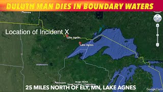 Duluth Man Dies In Boundary Waters [upl. by Binah]