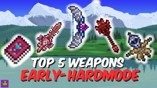 TOP 5 BEST Early Hardmode Weapons in Terraria [upl. by Lizned]