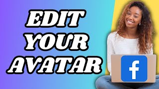 How To Edit Facebook Avatar On LaptopPc [upl. by Entruoc]