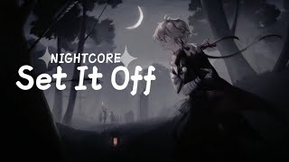 Nightcore — Set It Off  Skillet [upl. by Doelling]