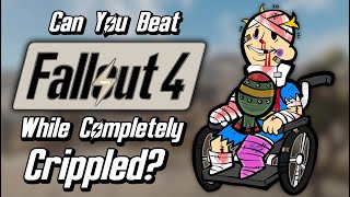 Can You Beat Fallout 4 While Completely Crippled And OverEncumbered [upl. by Eizdnil990]