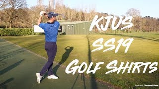 Kjus Golf Shirt Range SS19  The Lightest Shirt Ive Ever Worn [upl. by Annayr]