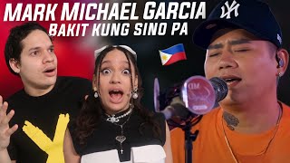 He Just gets BETTER Latinos react to Bakit Kung Sino Pa COVER by TNT Champion Mark Michael Garcia [upl. by Eitak708]