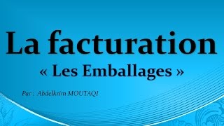 la facturation Les Emballages [upl. by Steve]