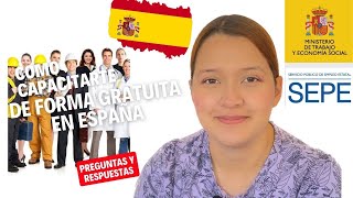 COMO CAPACITARTE DE FORMA GRATUITA EN ESPAÑA Cursos subvencionados SEPE Consejos [upl. by Arrej486]