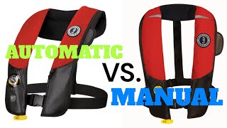 Automatic VS Manually Inflatable Life Jackets  Whats the difference EXPLAINED [upl. by Ayikin]