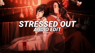 stressed out  twenty one pilots edit audio [upl. by Flessel]