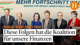 Diese Folgen hat der Koalitionsvertrag für unsere Finanzen – Handelsblatt Today [upl. by Richman]