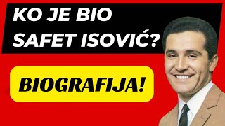 BIOGRAFIJA SAFETA ISOVIĆA volio pjevati operu i bavio se politikom [upl. by Aivataj]