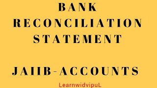 BANK RECONCILIATION STATEMENT INTRO  JAIIB  DBampF [upl. by Zetra96]