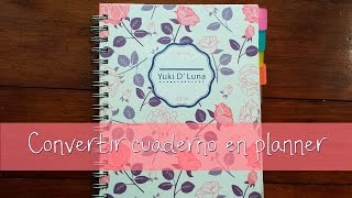 Convertir cuaderno en planner Primera parte  By Yuki D Luna [upl. by Amena]