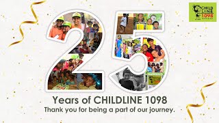 25 Years of CHILDLINE 1098 [upl. by Jaret610]