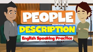 Easy English Speaking Practice  People Descriptions  Advanced English Conversation Skills [upl. by Fiore]