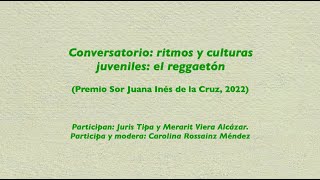 Conversatorio ritmos y culturas juveniles el reggaetón [upl. by Eahsed]