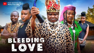 BLEEDING LOVE  UGEZU J UGEZU ANI AMATOSERO 2024 LATEST NIGERIAN MOVIES 2024 NOLLYWOOD MOVIES [upl. by Refinaj]