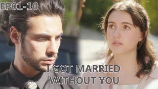 I Got Married Without You FULL Part 1 EP1EP10 reelshort drama contractlove lovetriangle [upl. by Letrice]