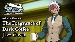 The Fragrance of Dark Coffee Jazz Cover  Ace Attorney Trials and Tribulations [upl. by Zilevi]