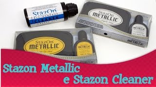 Stazon Metallic e Stazon Cleaner  Quinta dos Materiais de Scrapbook [upl. by Odnomar]