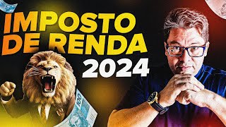 IMPOSTO DE RENDA 2024  TUDO O QUE VOCÊ PRECISA SABER [upl. by Anivlis]