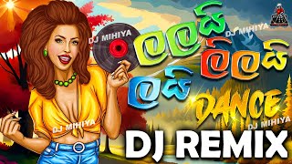 140BPM  Lalai Lilai Lai Theme Song 68 Choka Dance Remix  New Dj Songs Sinhala 2024  DJ MIHIYA [upl. by Nomyt]