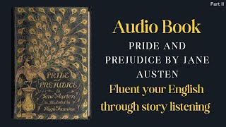 Pride and Prejudice by Jane Austen  Part 2  Audiobook [upl. by Nivart]