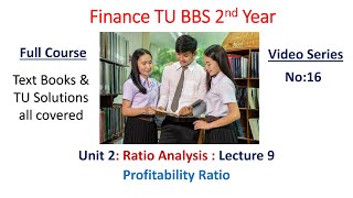 BBS 2nd Year Finance Unit 2 Lect 9 Profitability Ratio [upl. by Jb]