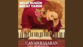 Belki Bugün Belki Yarın [upl. by Senalda]