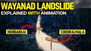 Wayanad Landslide Explained with Animation  Kerala Landslide Explained  PW OnlyIAS [upl. by Llain552]