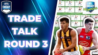 Round 3 Trade Talk  AFL Fantasy 2024 [upl. by Zetnom]