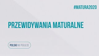 Matura z języka polskiego Przewidywania maturalne Polski w pigułce [upl. by Inalel578]