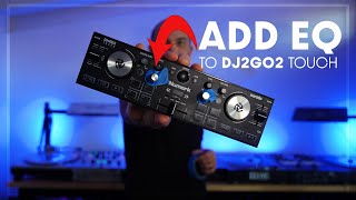 How to add EQ to the Numark DJ2GO2 Touch [upl. by Mathia]