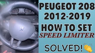 PEUGEOT 208 20122019  How To Set Speed Limiter  Comment régler le limiteur de vitesse [upl. by Domeniga606]