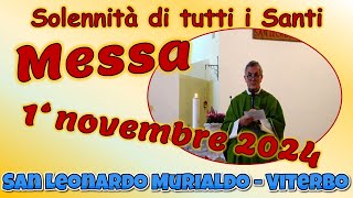 Messa 1° novembre 2024 tutti i Santi [upl. by Elva]