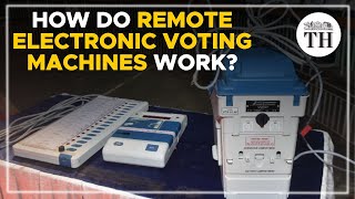 How do remote electronic voting machines work  The Hindu [upl. by Ibrik]