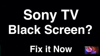 Sony TV Black Screen with Sound  Fix it Now [upl. by Sylvester421]