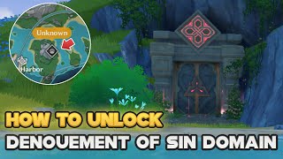 How To Unlock Denouement of Sin Domain  Genshin Impact Fontaine [upl. by Ramberg]