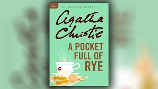 A Pocket Full of Rye Agatha Christie Mystery Podcast Documentary Audio Author Narrations English P1 [upl. by Etnoled610]