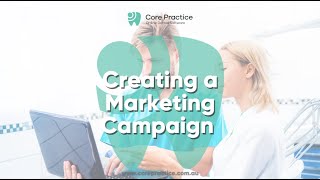 Creating a Marketing Campaign [upl. by Giselle]