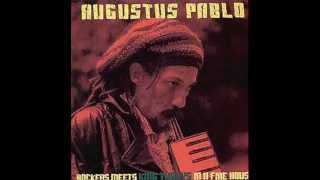 Augustus Pablo  Rasta To The Hills [upl. by Nima420]