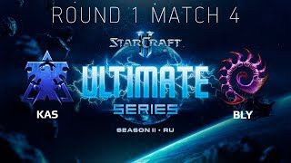 Ultimate Series 2018 Season 2 RU — Round 1 Match 4 Kas T vs Bly Z [upl. by Tripp]