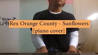 Rex Orange County  Sunflower piano cover [upl. by Iramaj]