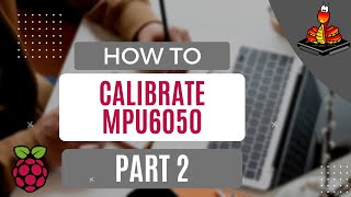 How to Calibrate MPU6050 SimpleEasy Part 2 [upl. by Nnyre]