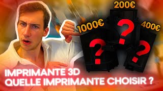 Quelle IMPRIMANTE 3D choisir en 2023 [upl. by Royall]