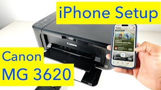 Canon Pixma MG3620 Unboxing and iPhone Wireless Setup  iPhone Wifi Setup [upl. by Lotsirb]